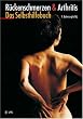R�ckenschmerzen und Arthritis: Das Selbsthilfebuch