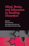 Mind, Brain and Education in Reading Disorders (Cambridge Studies in Cognitive and Perceptual Development)