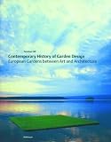 Contemporary History of Garden Design