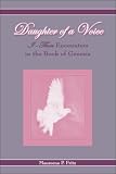 Daughter Of A Voice: I - Thou Encounters in the Book of Genesis