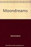 Moon dreams