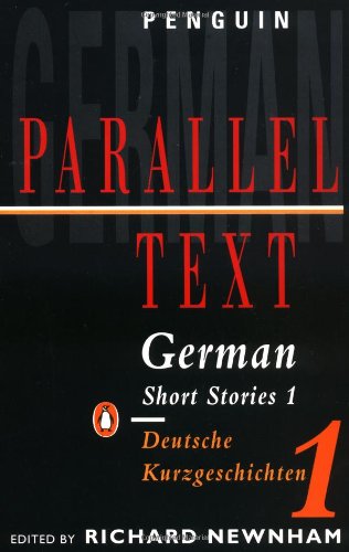 German Short Stories 1: Parallel Text Edition (Parallel Text, Penguin) (German and English Edition) (v. 1)