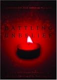 Battling Unbelief Study Guide