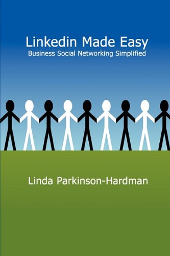 linkedin made easy business social networking simplified