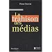 La trahison des m�dias