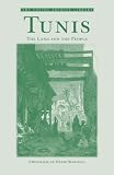 Tunis: The Land and the People (The Folios Archive Library)