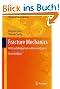 Fracture Mechanics: With an Introduction to Micromechanics (Mechanical Engineering Series)