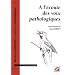 A l'�coute des voix pathologiques (1C�d�rom)