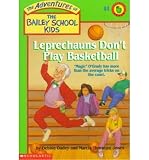 BY Dadey, Debbie ( Author ) [{ Leprechauns Don't Play Basketball (Adventures of the Bailey School Kids (Paperback) #04) By Dadey, Debbie ( Author ) Feb - 01- 1992 ( Paperback ) } ]
