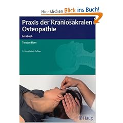 Praxis der Kraniosakralen Osteopathie