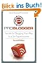ProBlogger: Secrets for Blogging Your Way to a Six-Figure Income