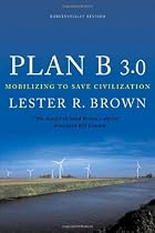 Plan B 3.0: Mobilizing to Save Civilization