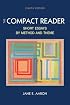 The Compact Reader: Short Essays by Method and Theme
