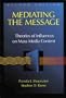 Mediating the Message: Theories of Influence on Mass Media Content (2nd Edition)