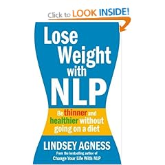 Lose Weight with NLP: Be thinner and healthier without going on a diet