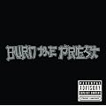 Burn the Priest