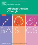 BASICS Arbeitstechniken Chirurgie