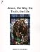 Search : Jesus, the Way, the Truth, and the Life (Image of God Series)