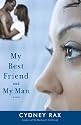 My Best Friend and My Man: A Novel