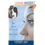 My Best Friend and My Man: A Novel