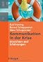 Kommunikation in der Krise: Einsichten und Erfahrungen
