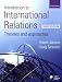 Introduction to International Relations: Theories and Approaches