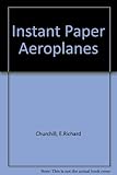 Instant paper airplanes