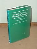 Market forces in planned economies : proceedings of a conference held by the International Economic Association in Moscow, USSR
