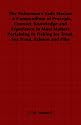 The Fisherman's Vade Mecum: A Compendium of Precepts, Counsel, Knowledge and Experience in Most Matters Pertaining to Fishing for Trout, Sea Trout, Salmon and Pike