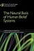 The Neural Basis of Human Belief Systems (Contemporary Topics in Cognitive Neuroscience)