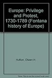 Europe : privilege and protest, 1730-1789
