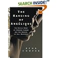 The Hanging of Ang�©lique: The Untold Story of Canadian Slavery and the Burning of Old Montr�©al (Race in the Atlantic World, 1700-1900) (Race in the ... (Race in the Atlantic World, 1700-1900)