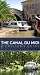 The Canal Du Midi: A Cruiser's Guide