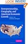 Entrepreneurship, Geography, and American Economic Growth