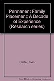 Permanent family placement : a decade of experience
