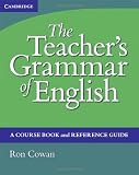 The Teachers Grammar of English: A Course Book and Reference Guide, with answers