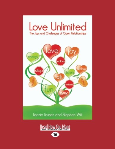 love unlimited the joys and challenges of open relationships