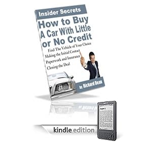 How To Buy A Car Wth Little Or No Credit - Get The Vehicle of Your Choice!