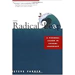 The Radical Leap: A Personal Lesson in Extreme Leadership book cover