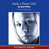 Such a Pretty Girl | [Laura Wiess]