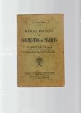 Manuel pratique de construction des planeurs. constuction d'un biplan, d'un monoplan � poutre et des fuselages pilotage-r�sistance des mat�riaux. ... le texte dont 10 profils d'aile. paris, 1929