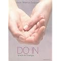 Do In : La voie de l'�nergie