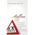 Aufbau Ost: Unterwegs zwischen Zinnowitz und Zwickau