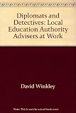 Diplomats and detectives : LEA advisors at work