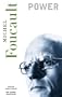 Power (The Essential Works of Foucault, 1954-1984, Vol. 3)