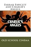  : Farrah Fawcett and Charlie's Angels