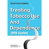 treating tobacco use and dependence 2008 update clinical practice guideline