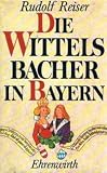 Produkt-Bild: Die Wittelsbacher in Bayern