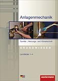 Produkt-Bild: Anlagenmechanik f&uuml;r Sanit&auml;r-, Heizungs- und Klimatechnik: Lernfelder 1 - 4