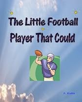 The Little Football Player That Could -From Free Kindle Books Library